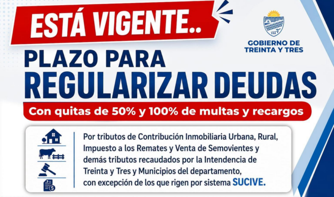 Intendencia de Treinta y Tres lanzó plan de regularización de deudas con importantes beneficios para contribuyentes