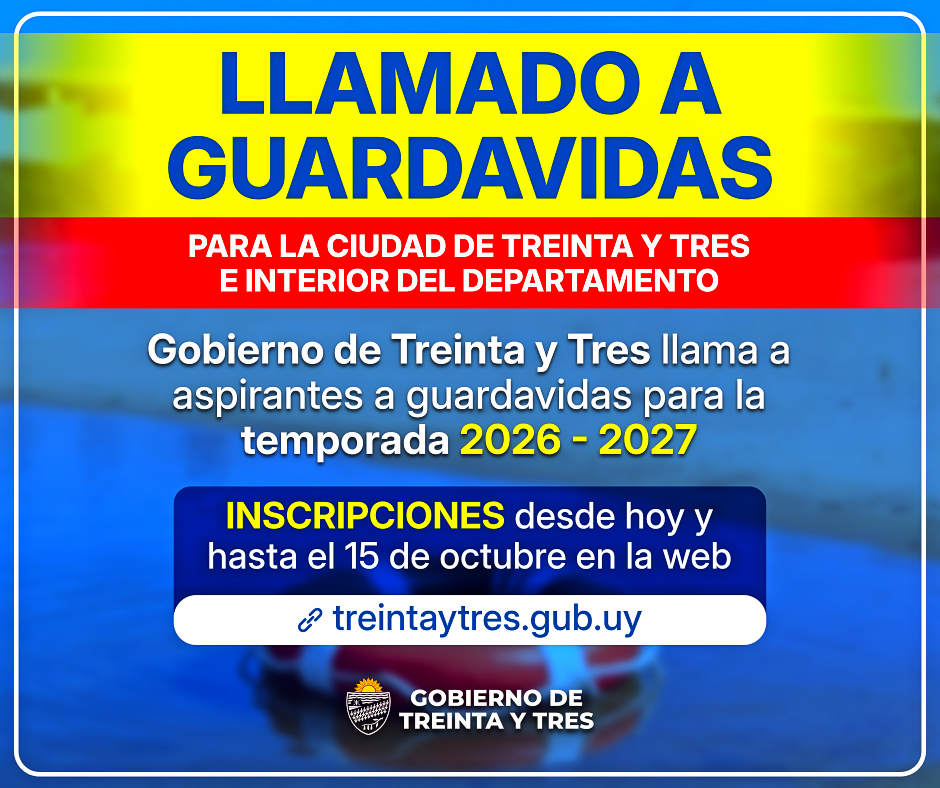 GOBIERNO DE TREINTA Y TRES ABRE LLAMADO PARA GUARDAVIDAS DE LA PRÓXIMA TEMPORADA ESTIVAL
